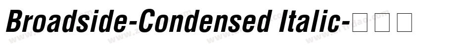Broadside-Condensed Italic字体转换